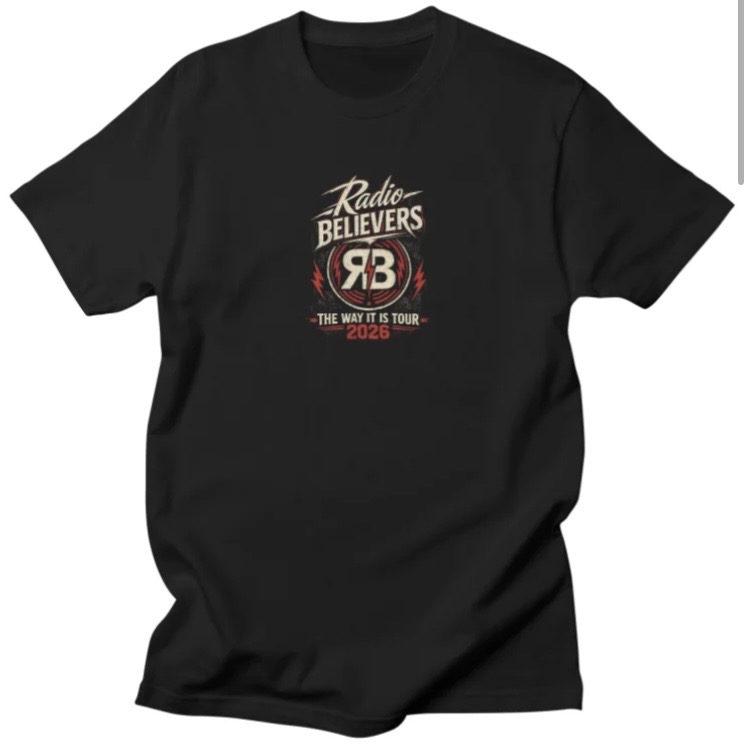 Black T-shirt featuring “Radio Believers” logo with “The Way It Is Tour 2026” text.