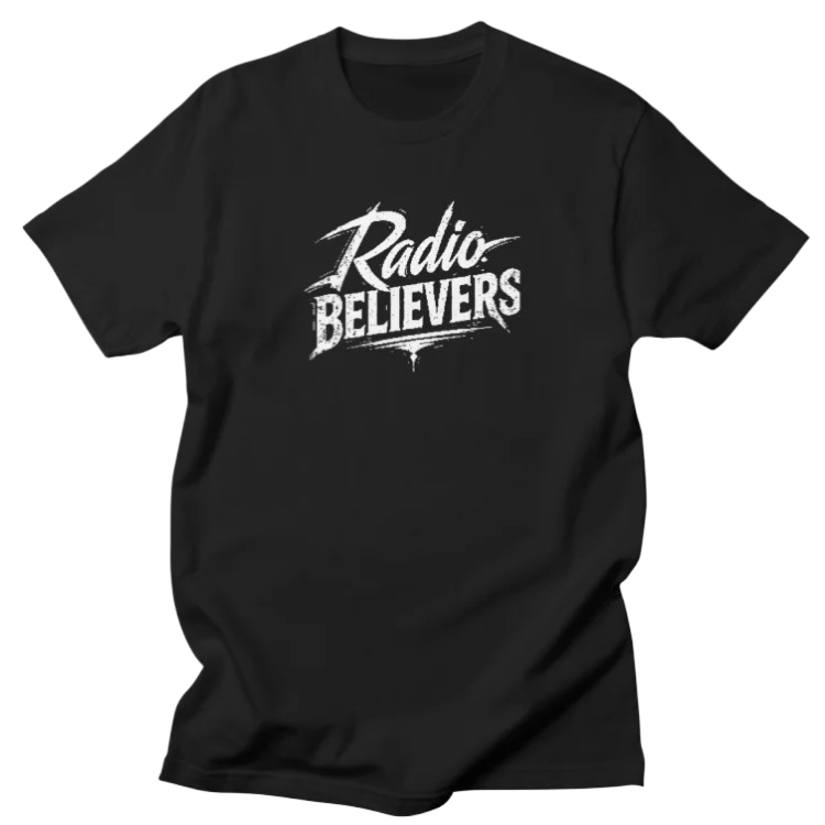 Black T-shirt with white “Radio BELIEVERS” graphic logo centered on chest.