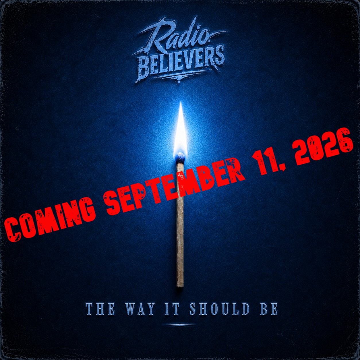 Blue album cover with “Radio Believers” logo, glowing match on fire, and red text “COMING SEPTEMBER 11, 2026.”